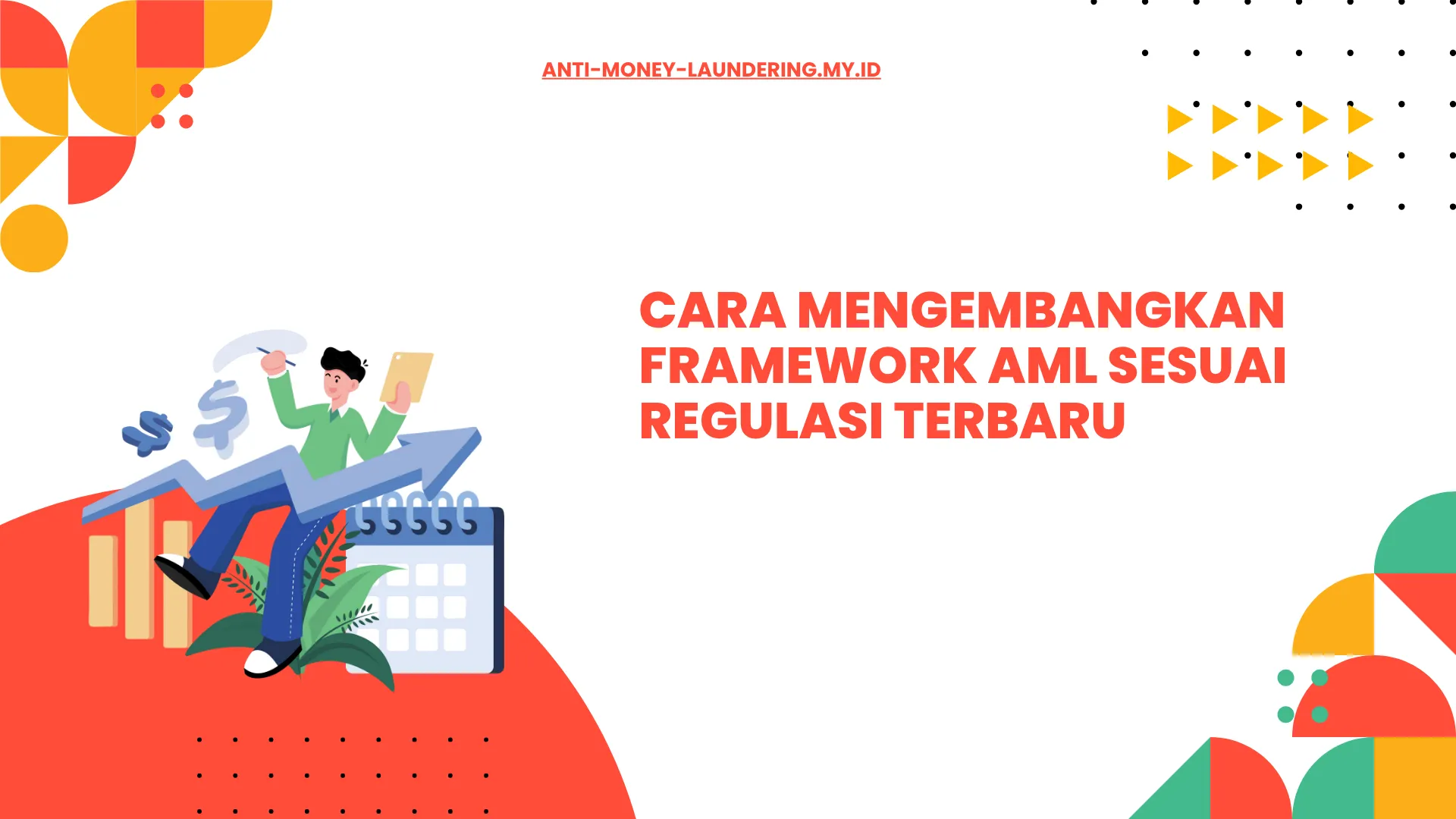 Regulasi dan standar terbaru (FATF, OJK, PPATK)